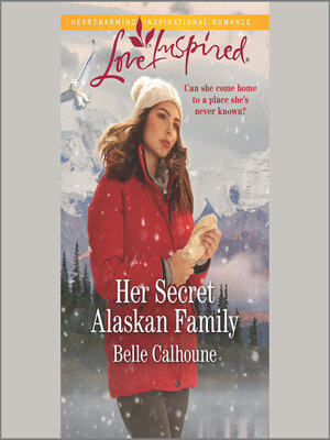 cover image of Her Secret Alaskan Family